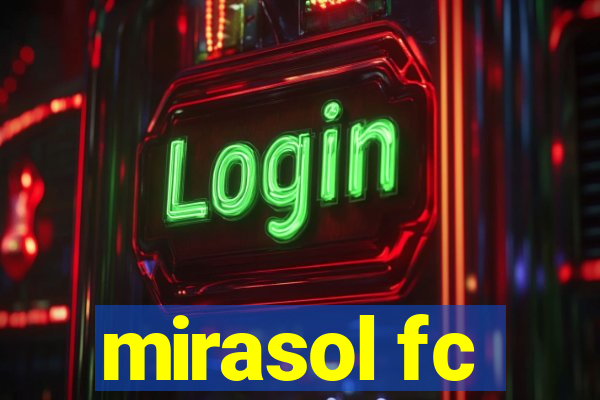 mirasol fc